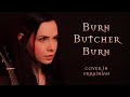 Burn Butcher Burn (The Witcher, Netflix) – Cover in Ukrainian – Гори, різник, гори