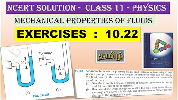 NCERT SOLUTION | CLASS 11 PHYSICS | EXERCISES  10.22  |  MECHANICAL PROPERTIES OF FLUIDS | IN  TAMIL