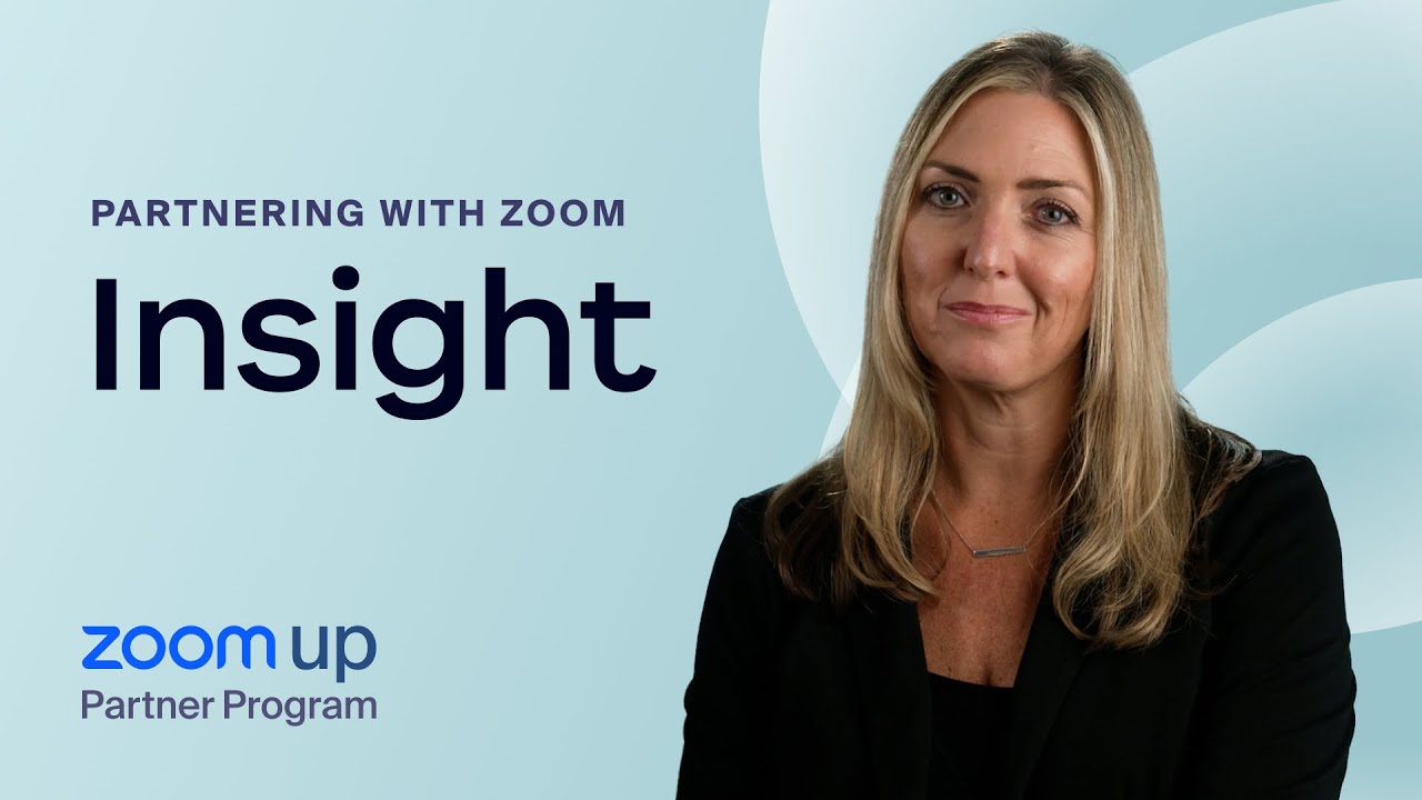 Insight creates a culture of cooperation using Zoom solution