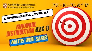 CAIE A Level Mathematics S1 Binomial Distribution (Lec 1)