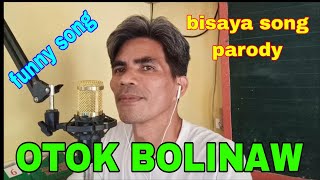 Download lagu OTOK BOLINAW, with lyrics, Bisaya Song Parody, Am I not easy to forget.