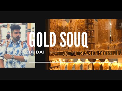 Gold Souq (Market For Gold) In Dubai || Vlog 3 || Trendy Vlogs