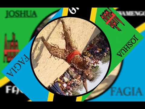 JOSHUA MWAMENGO FAGIA FAGIA OFFICIAL AUDIO