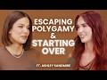 Escaping Polygamy and Starting Over ft. Ashley Sandmire | Khloé In Wonder Land