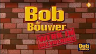 Bob the Builder (Bob de Bouwer) - Dutch Intro