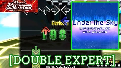 【DDR SN】 Under the Sky / 南さやか(BeForU) with platoniX [DOUBLE EXPERT] 譜面確認 Play