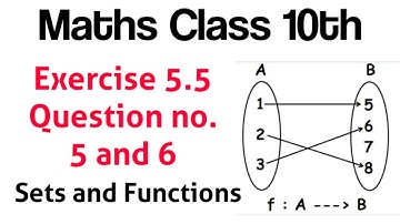 Unit 5 Exercise 5.5 Question no. 5 and 6 Class 10 Math I Types of functions I Sets and Functions