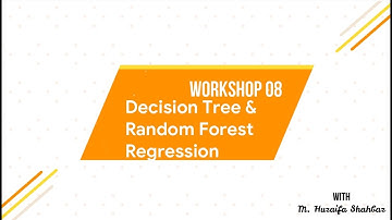 08 Decision Tree & Random Forest Regression | ML: Zero to Hero | DSCSSUET