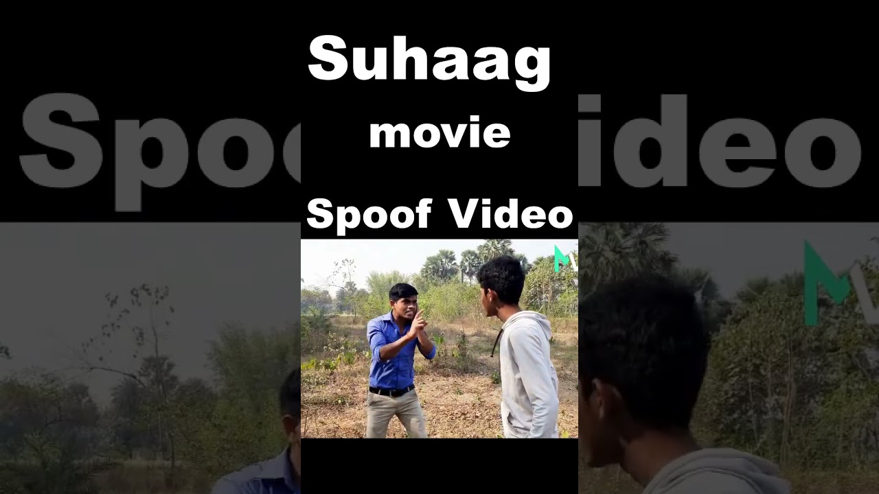 Suhaag Movie Spoof | #funny  | #shorts  | #comedy |#whatsappstatus #shorts #shortsfeed #shortsvideo