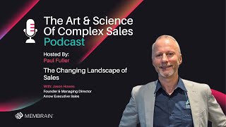 The Changing Landscape of Sales With Jason Howes
