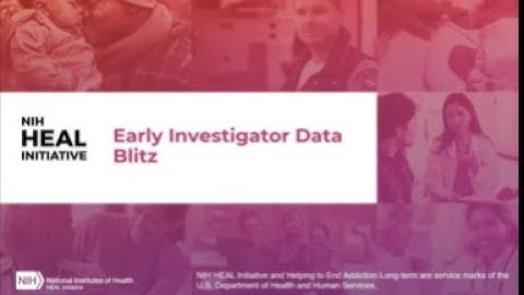 #NIHHEAL Initiative Early Career Investigators Data Blitz