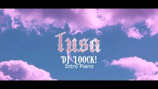 Tusa (Dj LooCk Remix Piano Intro)