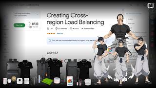 Creating Cross-region Load Balancing || #GSP157 || 100% working || Quick Solution ♾️ || 👀 without ⏩️