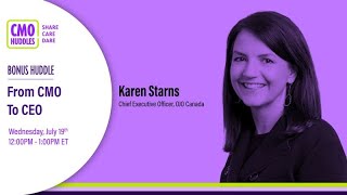 Bonus Huddle: From CMO to CEO