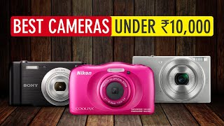 Top 5 Best Cameras Under Rs 10,000 (Best Budget Point & Shoot Cameras in 2021) | Sonika Agarwal