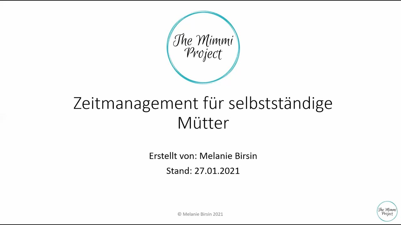 New Zeitmanagement für selbstständige Mütter | Live Online Seminar