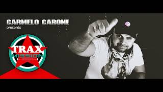 TRAX Mission Radio Show 218 (With Carmelo Carone) 16.05.2023