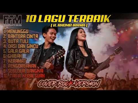 10 LAGU TERBAIK RHOMA IRAMA ROCK VERSION || ROCKDUT