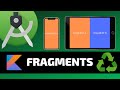 FRAGMENTS - Android Fundamentals