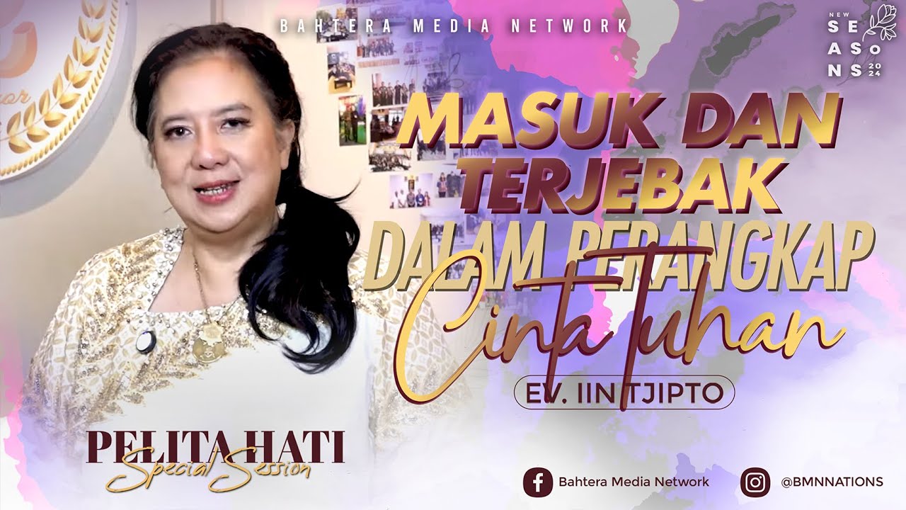 Minta Masuk Dalam PerangkapNya - Ev. Iin Tjipto