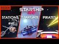 Space Stations, Pirates, NPCs and... a Stargate!? // Starship EVO Survival