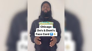 Chicago Dos and Donts - FACE CARD