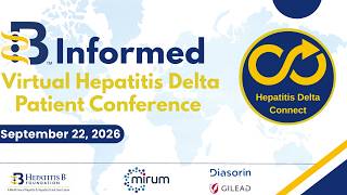 B Informed Hepatitis Delta Conference: Changing the Story of Hepatitis Delta