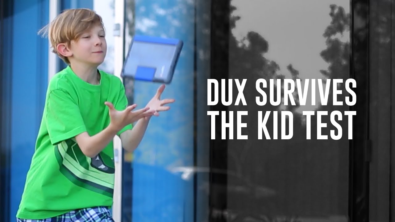 Dux Survives the Kid Test