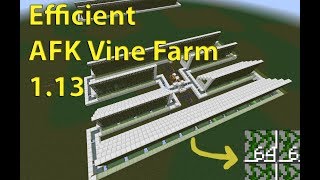 Optimized AFK vine farm for 1.13+