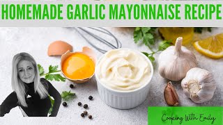 Easy Garlic Mayo Dip Recipe | Aioli VS Mayonnaise Easy Garlic Mayo Dip Recipe | Aioli VS Mayonnaise