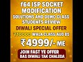 F64 ISP Socket Modification Demo Class 🔥 Students Review | Diwali Special Offer ₹4999 Only
