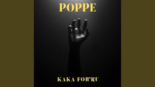 Video thumbnail of "Poppe - Kaka Fowru"