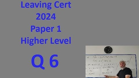 Q6 Maths 2024 Paper 1 higher Level Leaving Cert