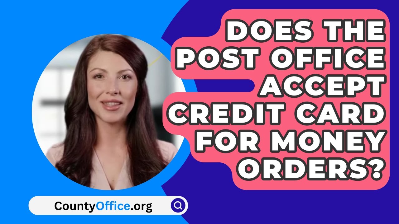 Does The Post Office Accept Credit Card For Money Orders Does The Post Office Accept Credit Card For Money Orders