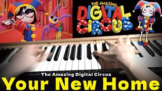 Your New Home — The Amazing Digital Circus Main Theme Piano Cover【アメイジングデジタルサーカス】