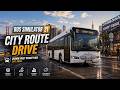 Realistic City Bus Driving | Bus Simulator 21 | Calm Urban Drive