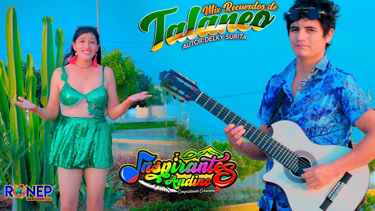 INSPIRANTES ANDINOS - MIX RECUERDOS DE TALANEO ♫ Video Oficial 2024 ► ► 4K✔