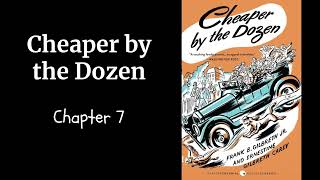 (6) Cheaper by the Dozen, Chapter 7