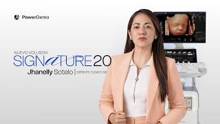 Voluson Signature 20 | Jhanelly Sotelo - GEHealthcare