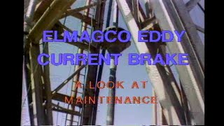 ELMAGCO Eddy Current brake   Maintenance