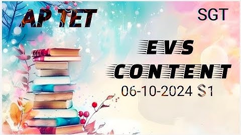 TET 06/10/2024  morning session EVS content bits explanation 
