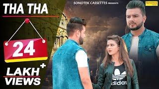 Tha Tha | Sapna Chaudhary | Karan Mirza  | Bebo | D-Naveen | Latest Haryanvi Songs Haryanavi 2018
