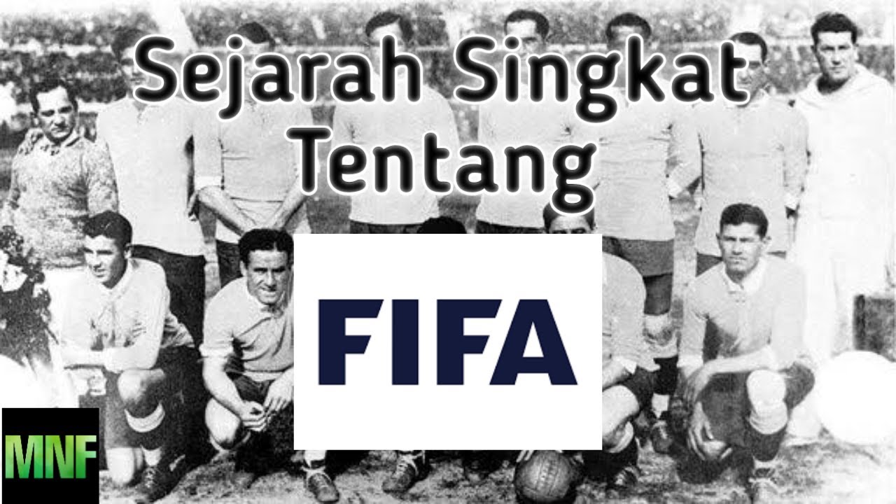Sejarah Singkat FIFA - YouTube