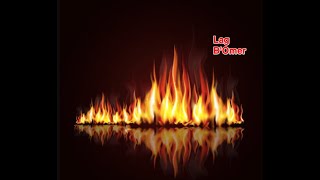 Lesson on the Holiday of LaG B'Omer