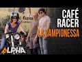 Café Racer - La Campionessa