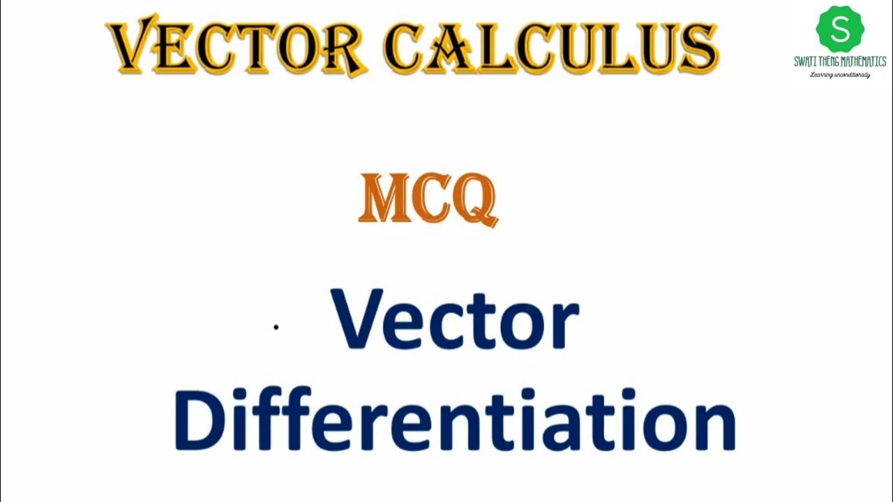 MCQ vector differentiation Vector calculus mcq questions bsc maths