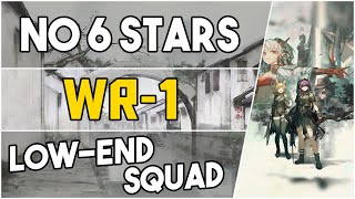 WR-1 | Low End Squad |【Arknights】