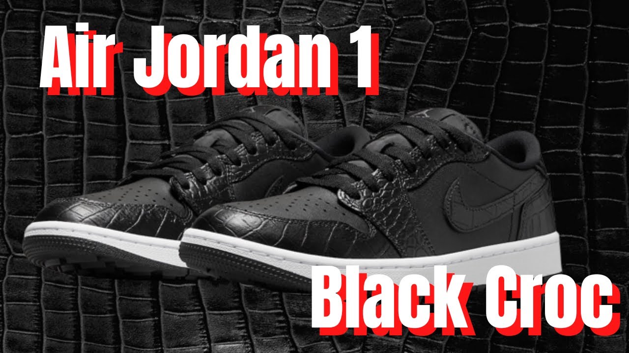 Air Jordan 1 Low G Black Croc 1st Look | Course to Casual #sneakerhead #golf