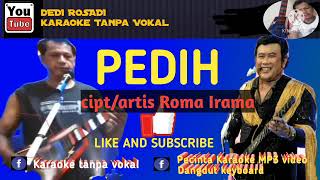Roma Irama PEDIH INSTRUMEN Karaoke Tanpa Vokal@DEDIROSADI