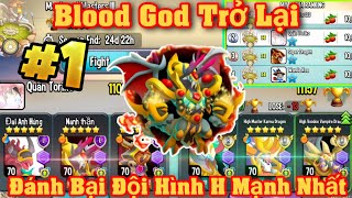 Dragon City Tập 847 : Blood God Trở Lại Đánh Bại Đội Hình Heroic Mạnh Nhất